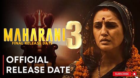 maharani season 3 release date in hindi|Maharani Season 3 Release Date: Huma Qureshi。